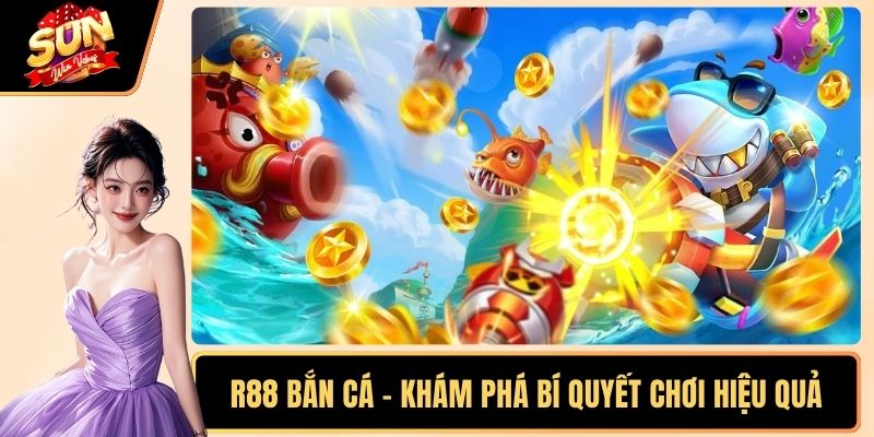R88 bắn cá